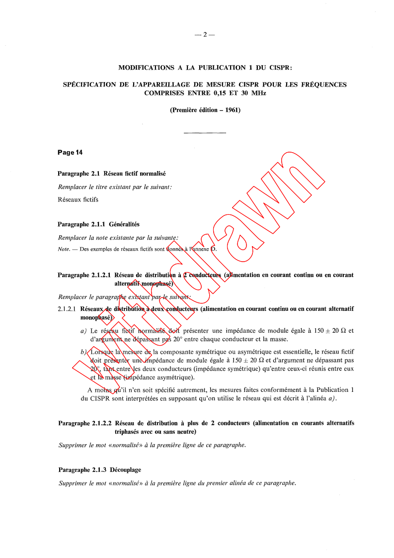 CISPR 1:1961/AMD1:1967 CISPR 1:1961/AMD1:1967 - Amendment 1 - Specification for CISPR radio interference measuring apparatus for the frequency range 0,15 MHz to 30 MHz
Released:11/1/1967 - Page 2 preview