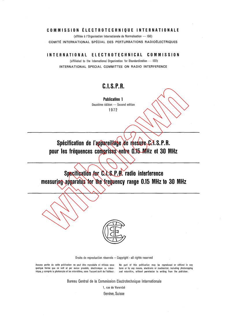 CISPR 1:1972 - Specification for CISPR radio interference measuring apparatus for the frequency range 0,15 MHz to 30 MHz
Released:1/1/1972
Isbn:9782832220023