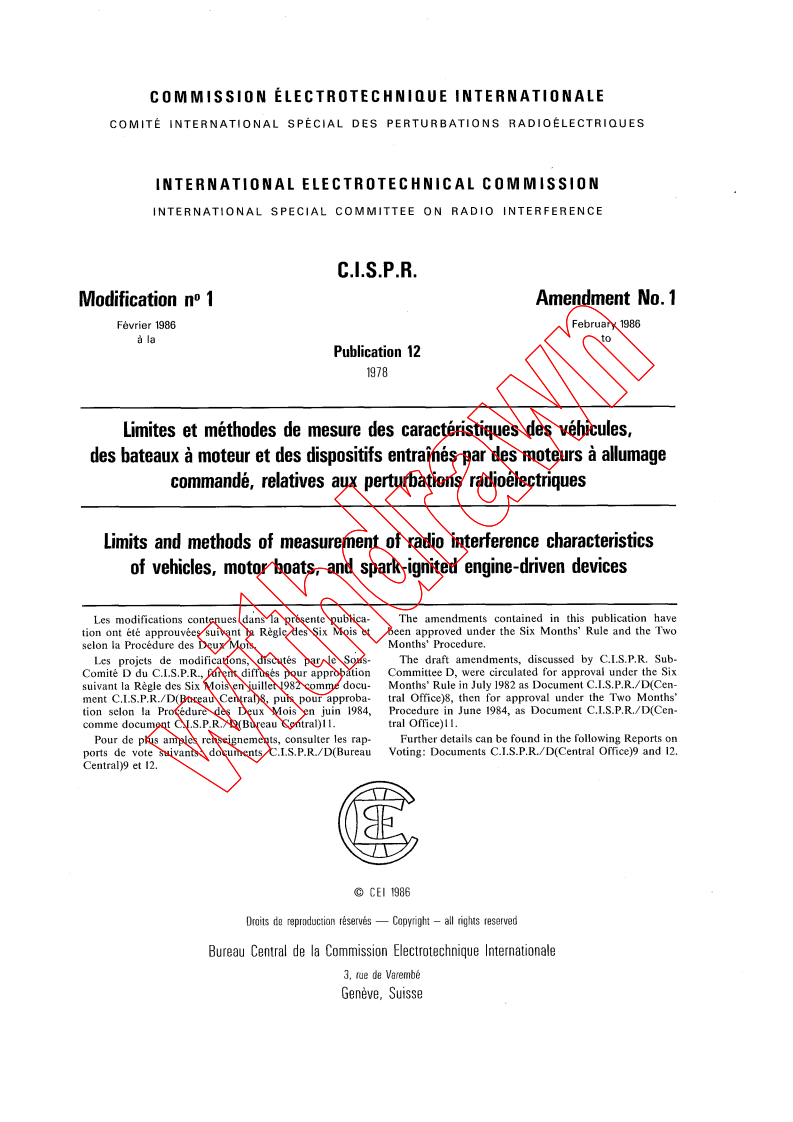 CISPR 12:1978/AMD1:1986 - Amendment 1 - Limits and methods of measurement of radio interference characteristics of vehicles, motor boats, and spark-ignited engine-driven devices
Released:2/1/1986