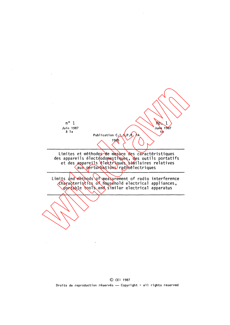 CISPR 14:1985/AMD1:1987 CISPR 14:1985/AMD1:1987 - Amendment 1- Limits and methods of measurement of radio interference characteristics of household electrical appliances, portable tools and similar electrical apparatus
Released:6/1/1987 - Page 2 preview