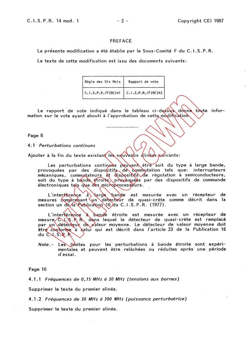 CISPR 14:1985/AMD1:1987 - Amendment 1- Limits and methods of measurement of radio interference characteristics of household electrical appliances, portable tools and similar electrical apparatus
Released:6/1/1987