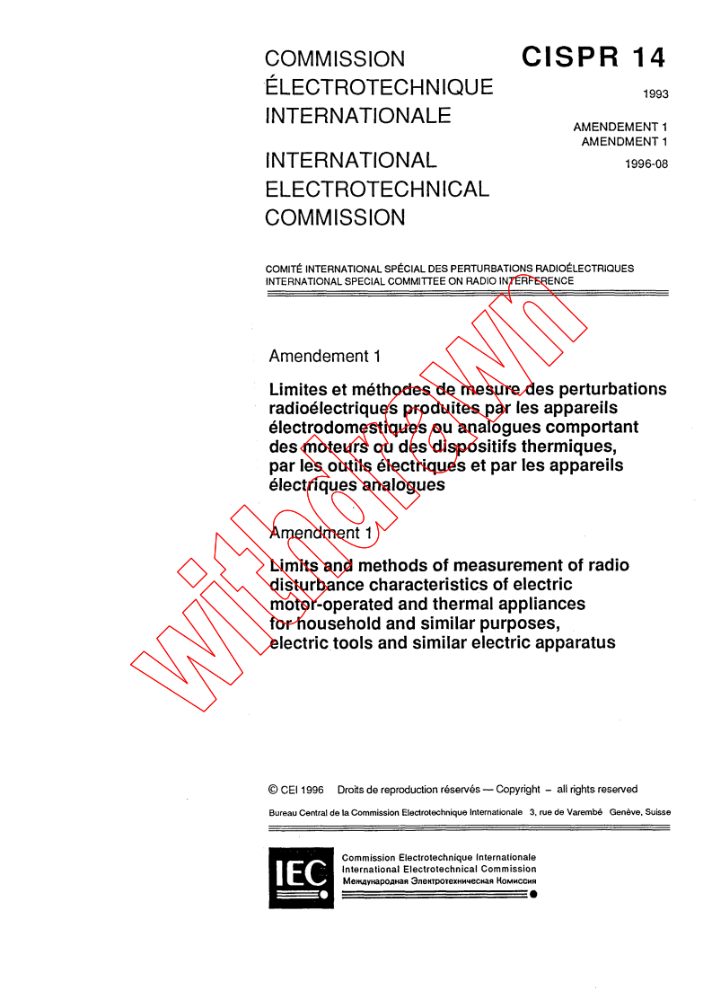 CISPR 14:1993/AMD1:1996 - Amendment 1 - Limits and methods of measurement of radio disturbance characteristics of electric motor-operated and thermal appliances for household and similar purposes, electric tools and similar electric apparatus
Released:8/1/1996