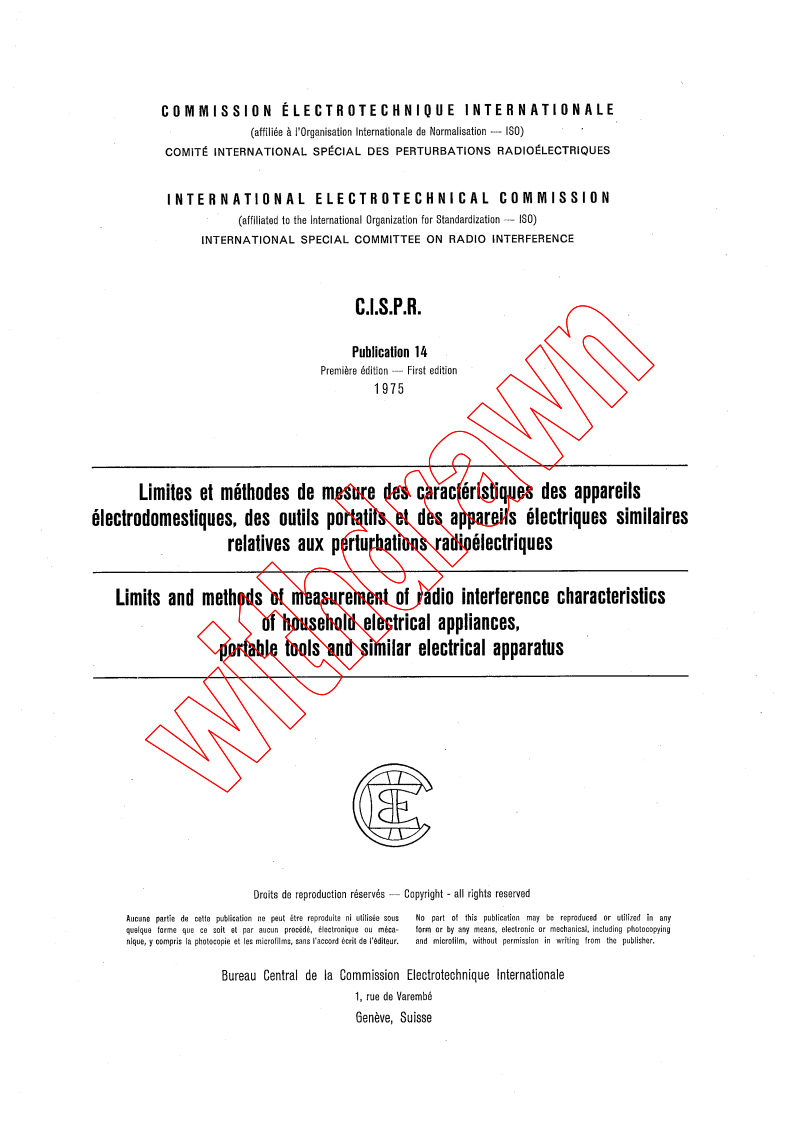 CISPR 14:1975 - Limits and methods of measurement of radio interference characteristics of household electrical appliances, portable tools and similar electrical apparatus
Released:1/1/1975
Isbn:9782832220092