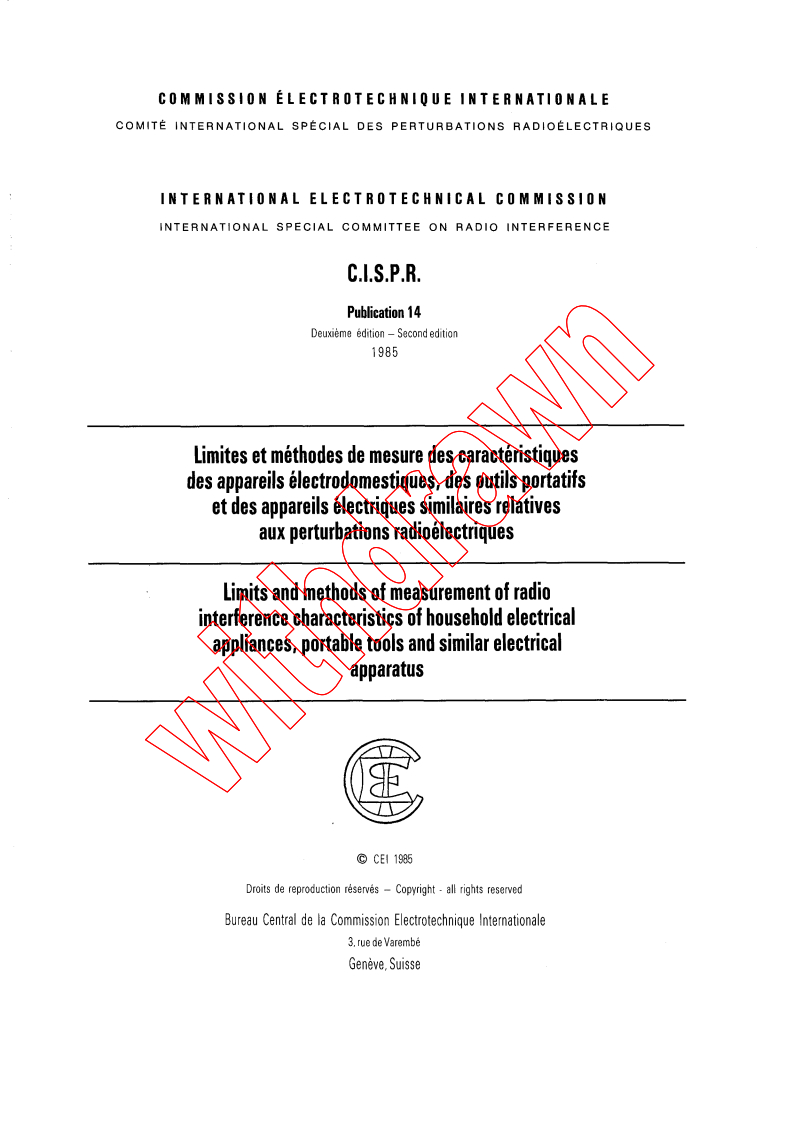 CISPR 14:1985 - Limits and methods of measurement of radio interference characteristics of household electrical appliances, portable tools and similar electrical apparatus
Released:1/1/1985