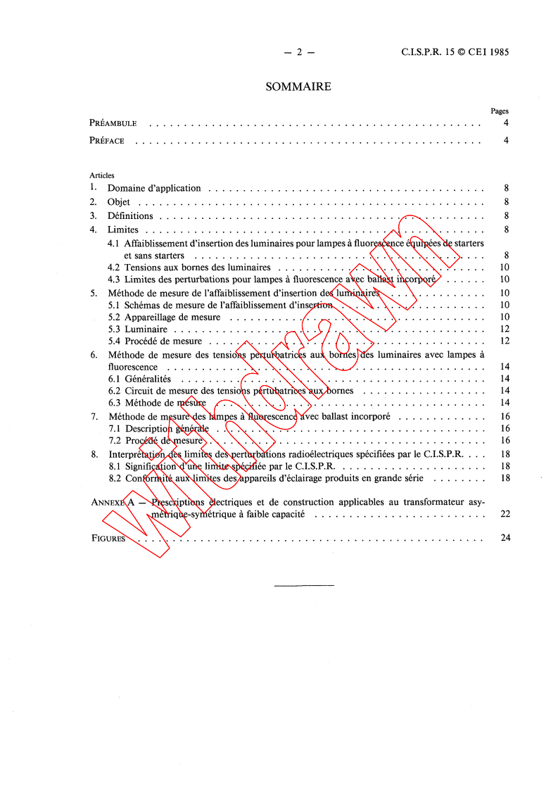 CISPR 15:1985 CISPR 15:1985 - Limits and methods of measurement of radio interference characteristics of fluorescent lamps and luminaires
Released:1/1/1985 - Page 4 preview