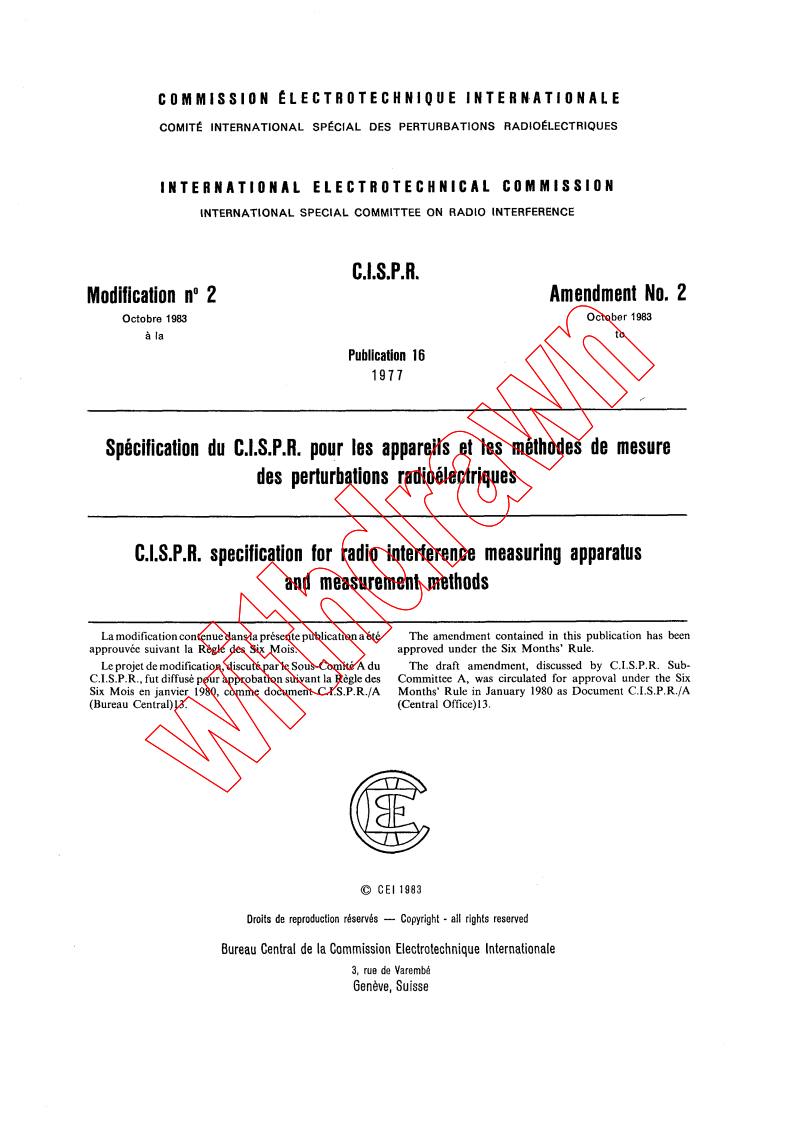 CISPR 16:1977/AMD2:1983 - Amendment 2 - CISPR specification for radio interference measuring apparatus and measurement methods
Released:10/1/1983