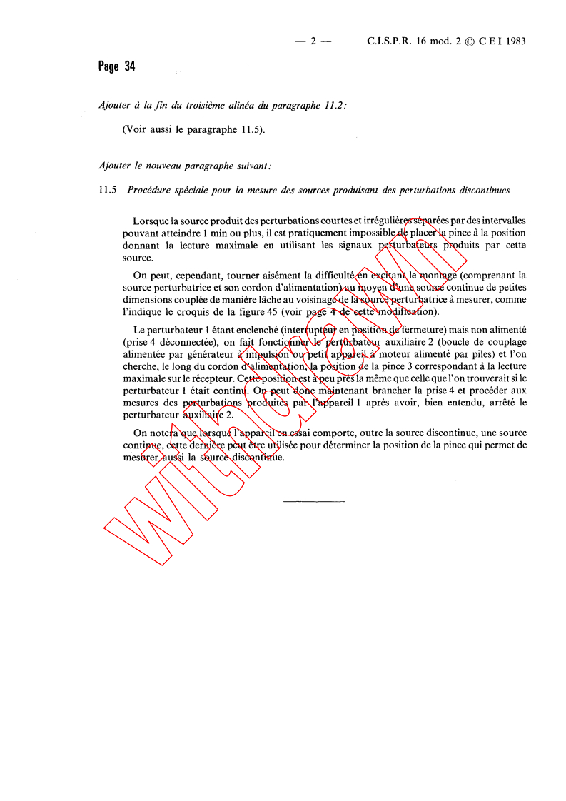 CISPR 16:1977/AMD2:1983 CISPR 16:1977/AMD2:1983 - Amendment 2 - CISPR specification for radio interference measuring apparatus and measurement methods
Released:10/1/1983 - Page 2 preview