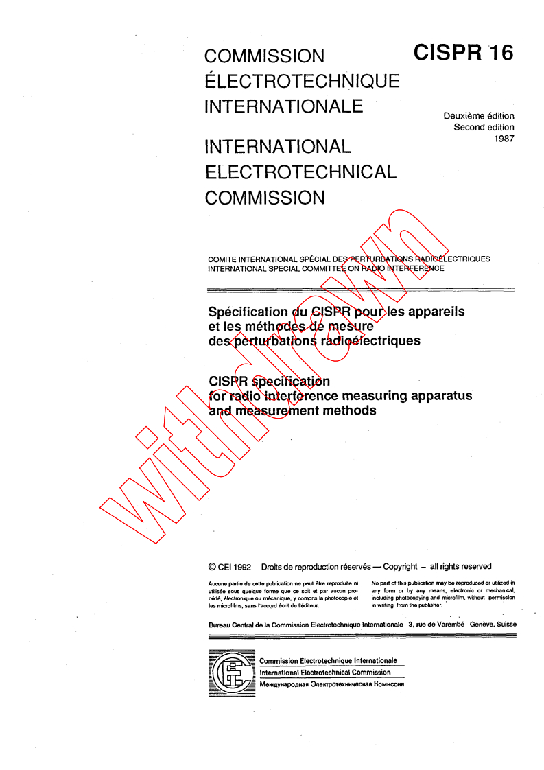 CISPR 16:1987 - CISPR specification for radio interference measuring apparatus and measurement methods
Released:1/1/1987