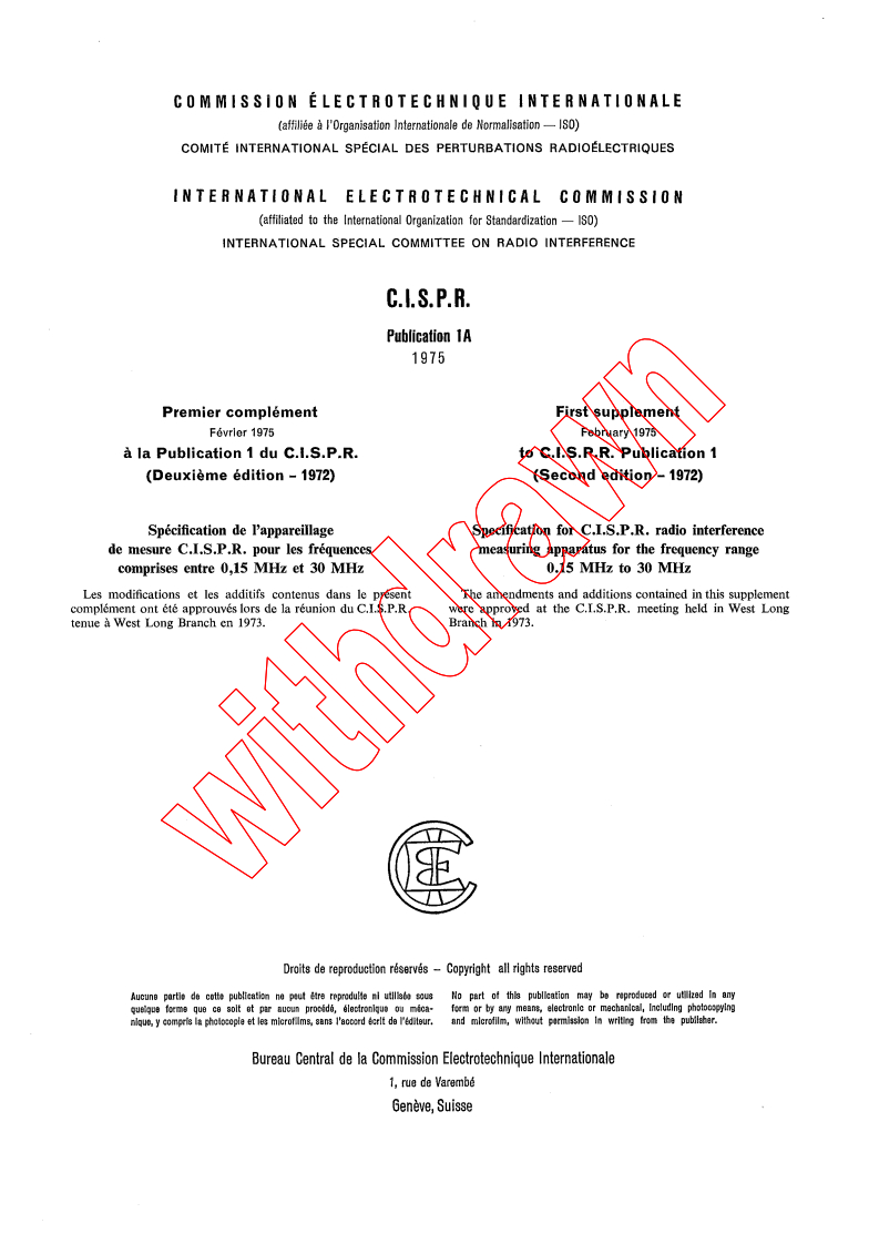 CISPR 1A:1966/AMD1:1975 - First supplement - Specification for CISPR radio interference measuring apparatus for the frequency range 0,15 MHz to 30 MHz
Released:2/1/1975