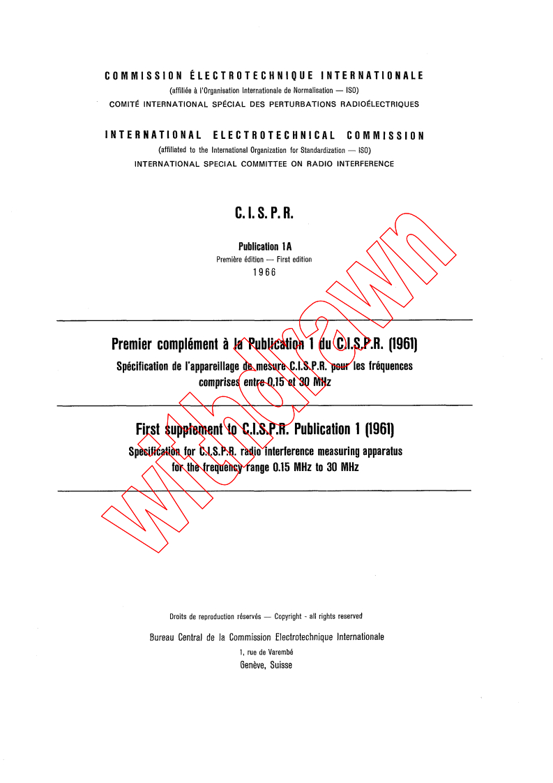 CISPR 1A:1966 - First supplement - Specification for CISPR radio interference measuring apparatus for the frequency range 0.15 MHz to 30 MHz
Released:1/1/1966