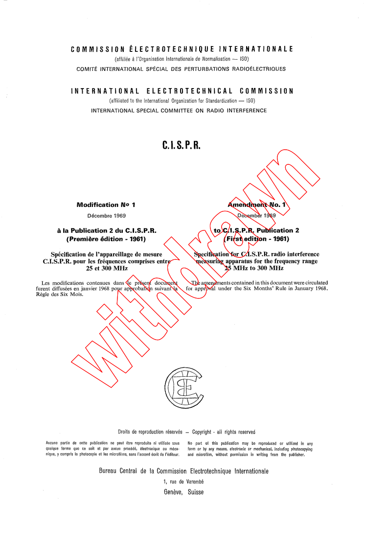 CISPR 2:1961/AMD1:1969 - Amendment 1 - Specification for CISPR radio interference measuring apparatus for the frequency range 25 MHz to 300 MHz
Released:12/1/1969