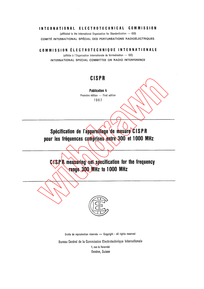CISPR 4:1967 - CISPR measuring set specification for the frequency range 300 MHz to 1 000 MHz
Released:1/1/1967