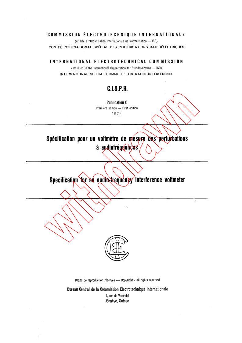 CISPR 6:1976 - Specification for an audio-frequency interference voltmeter
Released:1/1/1976
