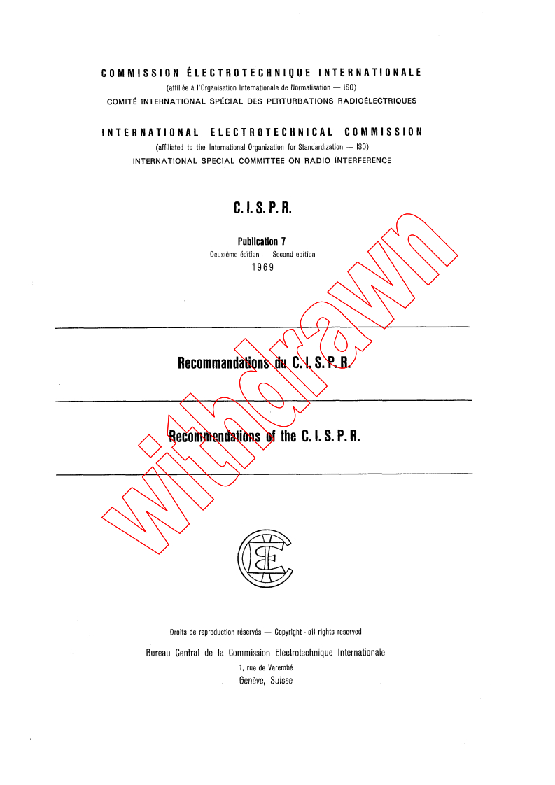 CISPR 7:1969 - Recommendations of the CISPR
Released:1/1/1969