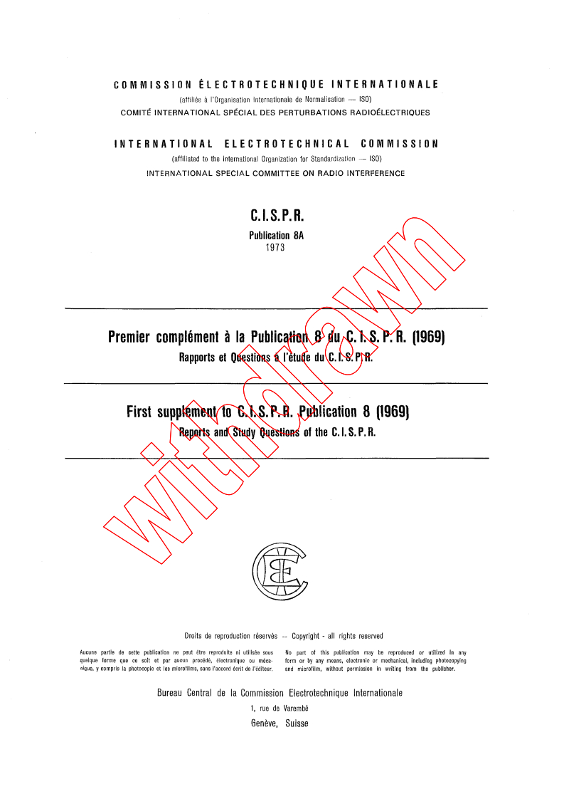 CISPR 8A:1973 - First supplement - Reports and Study Questions of the CISPR (approved or confirmed at the plenary session of the CISPR in Stockholm in 1964)
Released:1/1/1973
