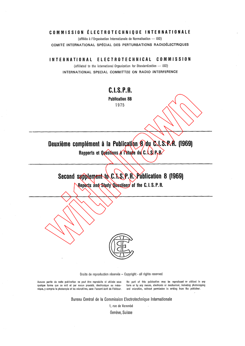 CISPR 8B:1975 - Second supplement - Reports and Study Questions of the CISPR (approved or confirmed at the plenary session of the CISPR in Stockholm in 1964)
Released:1/1/1975