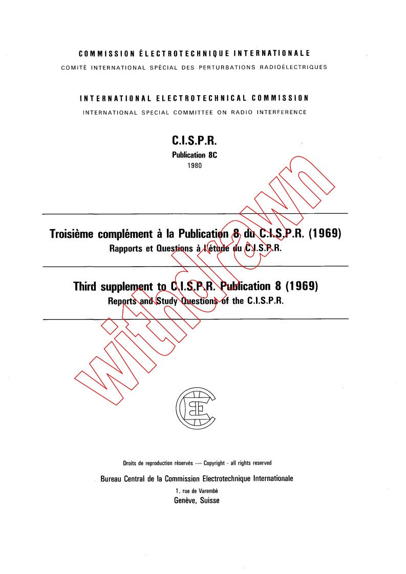 CISPR 8C:1980 - Third supplement - Reports and Study Questions of the CISPR (approved or confirmed at the plenary session of the CISPR in Stockholm in 1964)
Released:1/1/1980