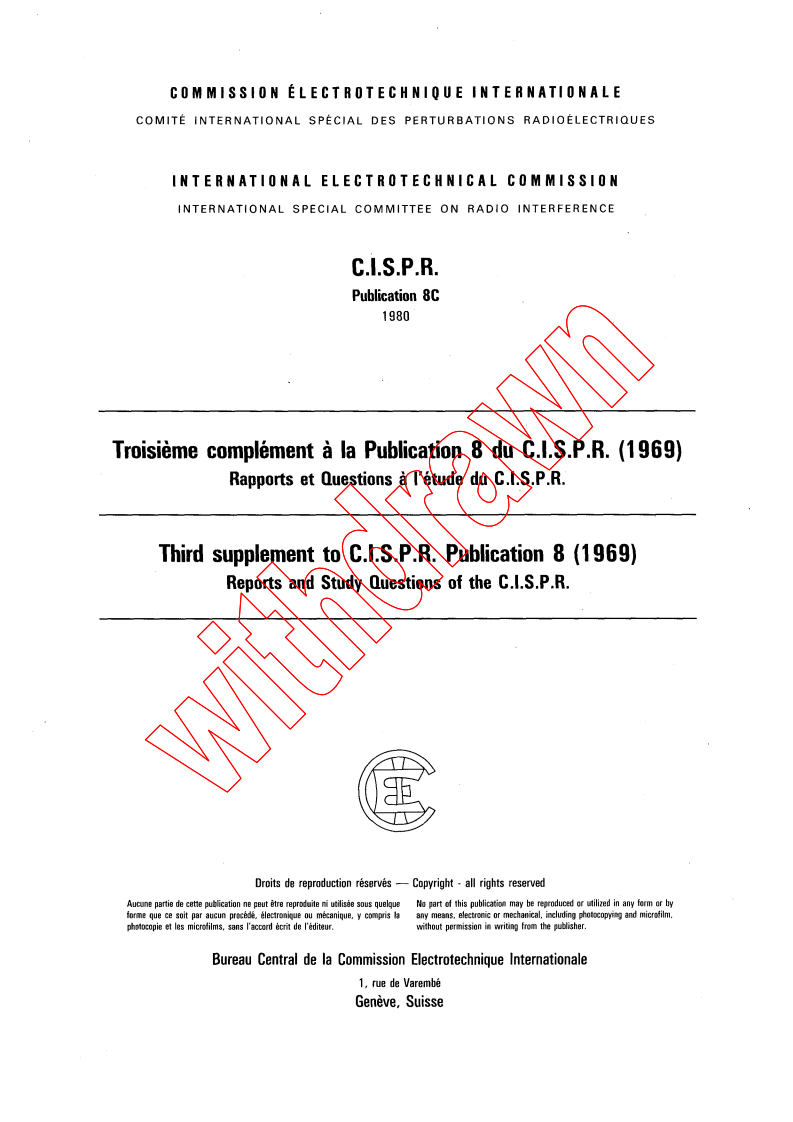 CISPR 8C:1980 - Third supplement - Reports and Study Questions of the CISPR (approved or confirmed at the plenary session of the CISPR in Stockholm in 1964)
Released:1/1/1980
