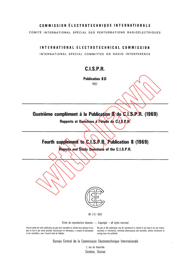 CISPR 8D:1982 - Fourth supplement - Reports and Study Questions of the CISPR (approved or confirmed at the plenary session of the CISPR in Stockholm in 1964)
Released:1/1/1982