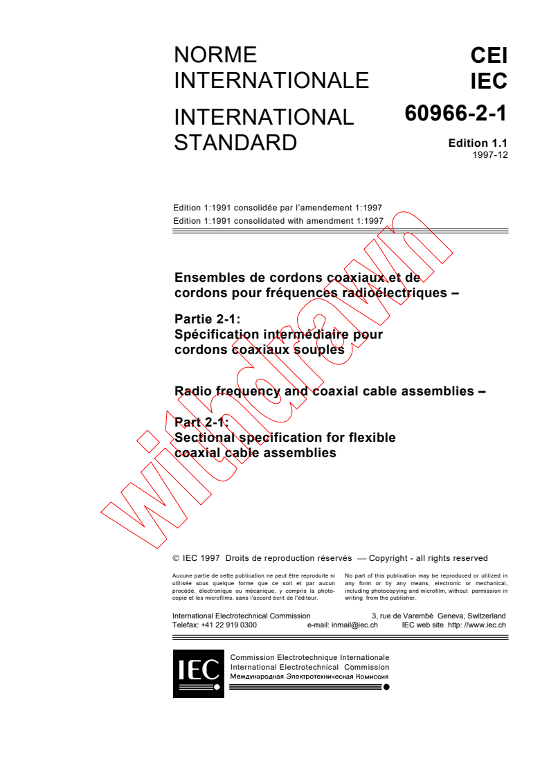 IEC 60966-2-1:1991+AMD1:1997 CSV - Radio frequency and coaxial cable assemblies - Part 2-1: Sectional specification for flexible coaxial cable assemblies
Released:12/11/1997
Isbn:2831841577