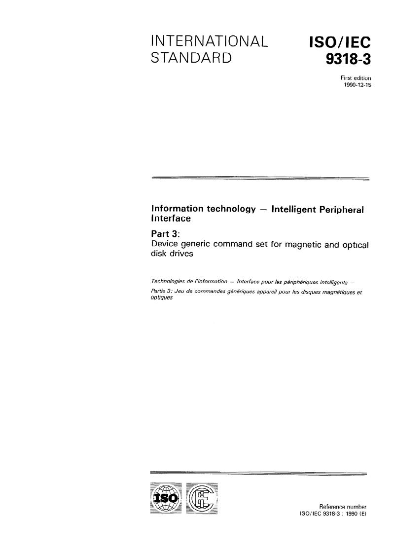 ISO/IEC 9318-3:1990 - Information technology - Intelligent Peripheral Interface Part 3: Device generic command set for magnetic and optical disk drives