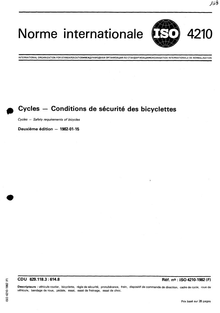 ISO 4210:1982 - Cycles — Safety requirements of bicycles
Released:1/1/1982