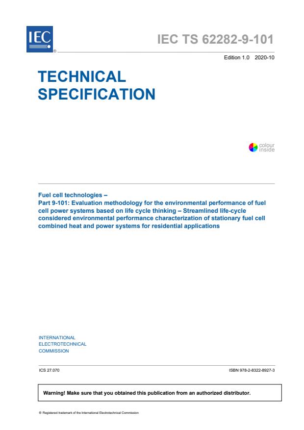 IEC TS 62282-9-101:2020 - Fuel cell technologies - Part 9-101: Evaluation methodology for the environmental performance of fuel cell power systems based on life cycle thinking - Streamlined life-cycle considered environmental performance characterization of stationary fuel cell combined heat and power systems for residential applications