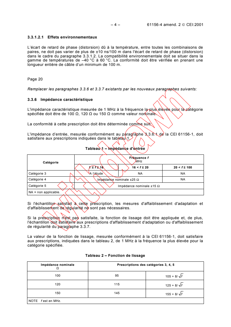 IEC 61156-4:1995/AMD2:2001 IEC 61156-4:1995/AMD2:2001 - Amendment 2 - Multicore and symmetrical pair/quad cables for digital communications - Part 4: Riser cables - Sectional specification
Released:6/20/2001
Isbn:2831858070 - Page 4 preview