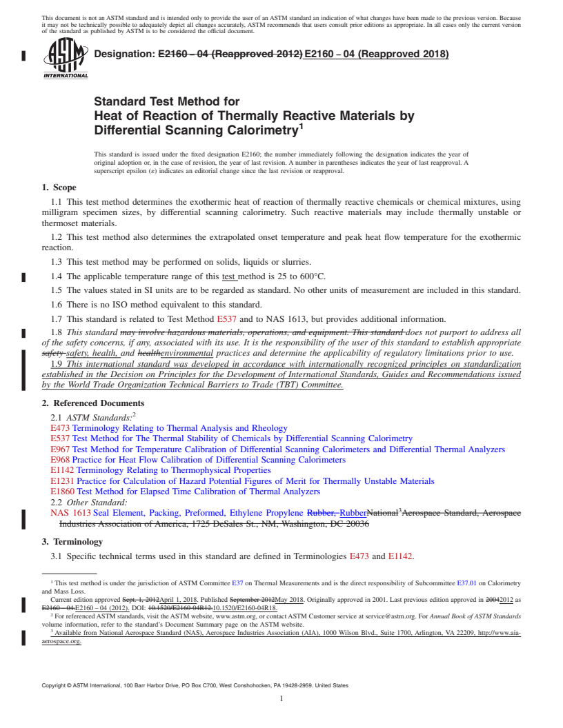 REDLINE ASTM E2160-04(2018) - Standard Test Method for Heat of Reaction of Thermally Reactive Materials by Differential  Scanning Calorimetry