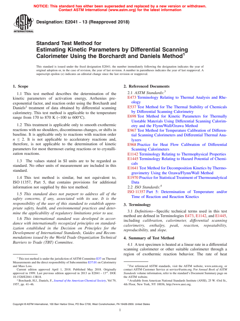 ASTM E2041-13(2018) - Standard Test Method for  Estimating Kinetic Parameters by Differential Scanning Calorimeter  Using the Borchardt and Daniels Method