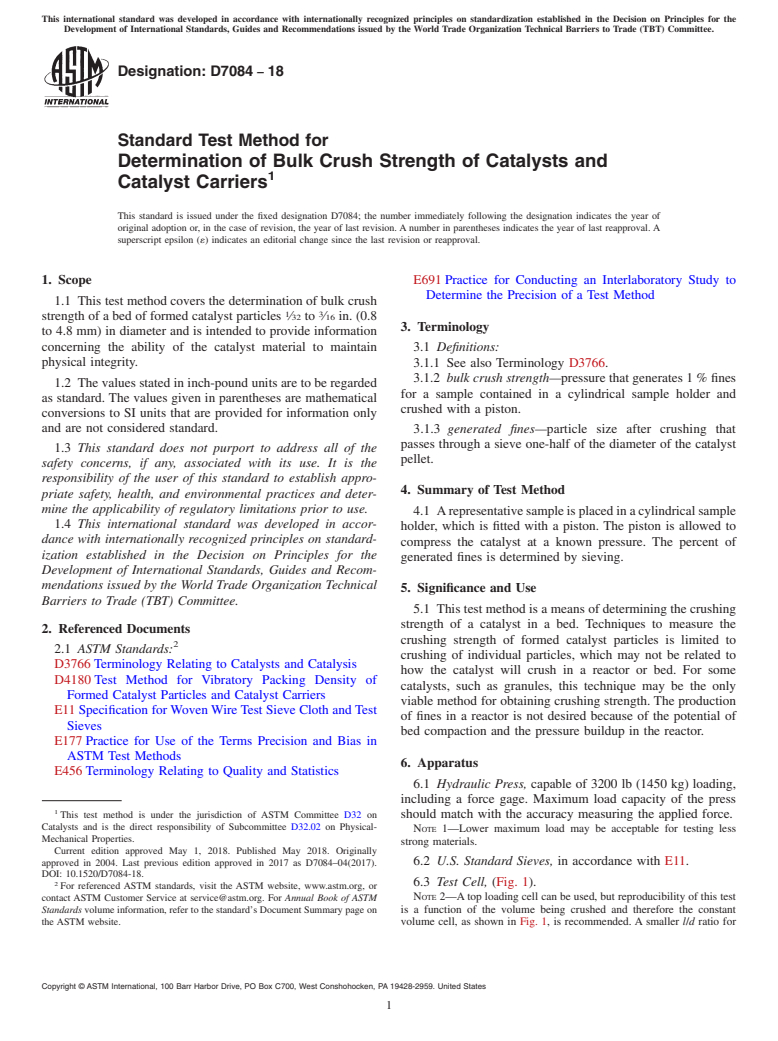 ASTM D7084-18 - Standard Test Method for  Determination of Bulk Crush Strength of Catalysts and Catalyst  Carriers
