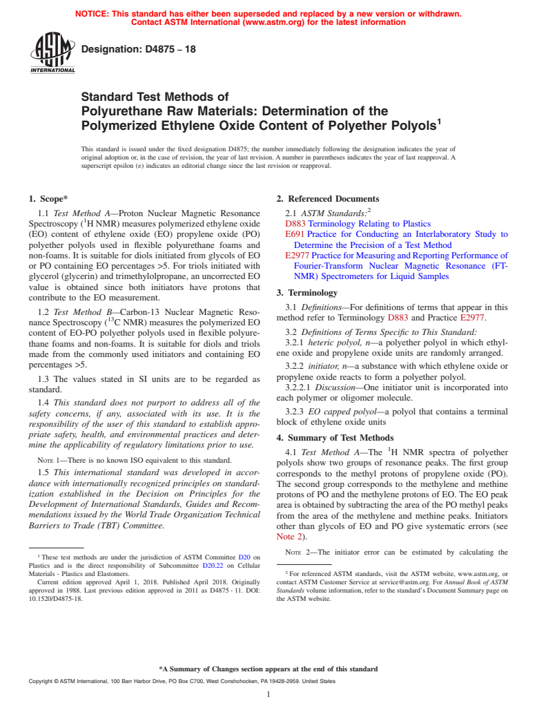 ASTM D4875-18 - Standard Test Methods of  Polyurethane Raw Materials: Determination of the Polymerized  Ethylene Oxide Content of Polyether Polyols