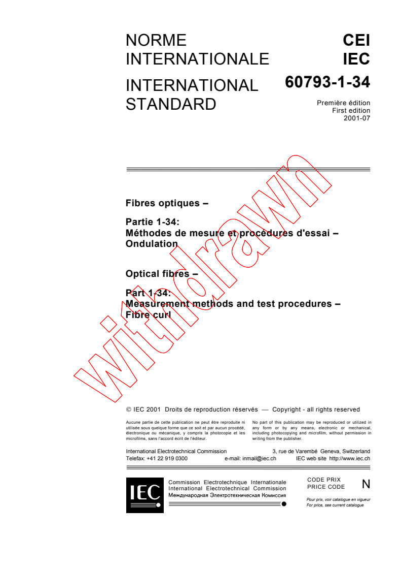 IEC 60793-1-34:2001 - Optical fibres - Part 1-34: Measurement methods and test procedures - Fibre curl
Released:7/26/2001
Isbn:2831858313