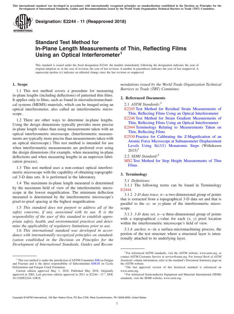 ASTM E2244-11(2018) - Standard Test Method for  In-Plane Length Measurements of Thin, Reflecting Films Using  an Optical Interferometer