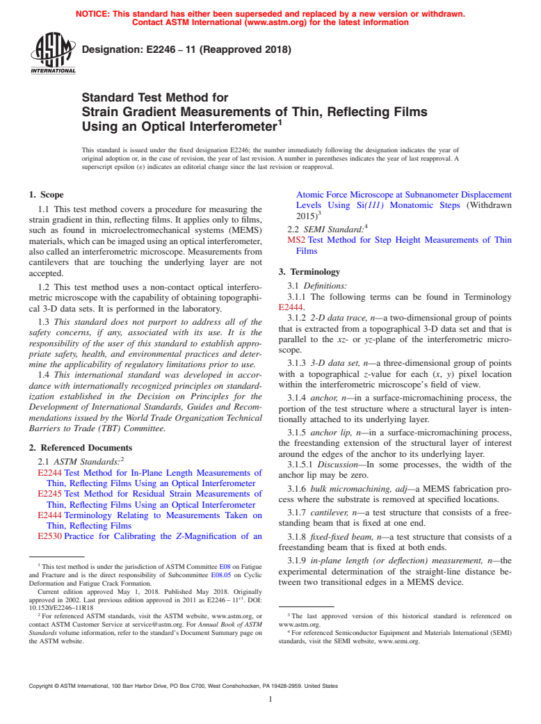 ASTM E2246-11(2018) - Standard Test Method for  Strain Gradient Measurements of Thin, Reflecting Films Using an Optical Interferometer (Withdrawn 2023)