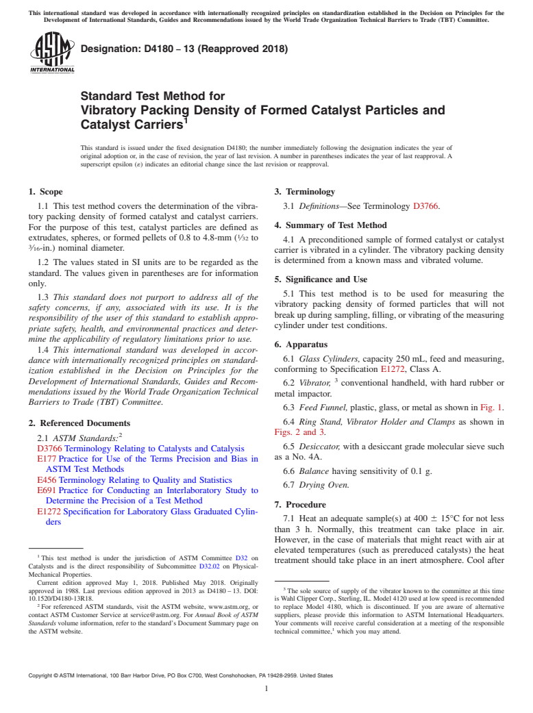 ASTM D4180-13(2018) - Standard Test Method for  Vibratory Packing Density of Formed Catalyst Particles and  Catalyst Carriers