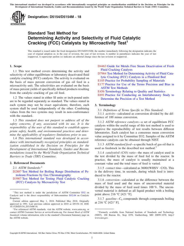 ASTM D5154/D5154M-18 - Standard Test Method for  Determining Activity and Selectivity of Fluid Catalytic Cracking  (FCC) Catalysts by Microactivity Test