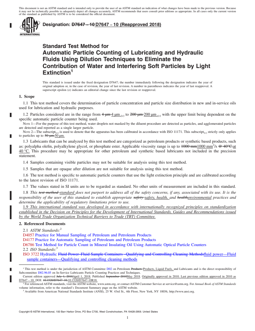 REDLINE ASTM D7647-10(2018) - Standard Test Method for  Automatic Particle Counting of Lubricating and Hydraulic Fluids  Using Dilution Techniques to Eliminate the Contribution of Water and  Interfering Soft Particles by Light Extinction