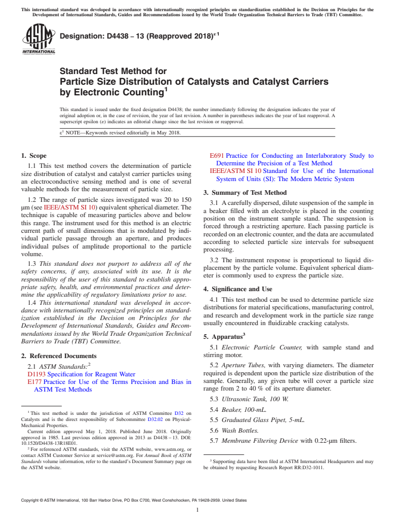 ASTM D4438-13(2018)e1 - Standard Test Method for  Particle Size Distribution of Catalysts and Catalyst Carriers  by Electronic Counting