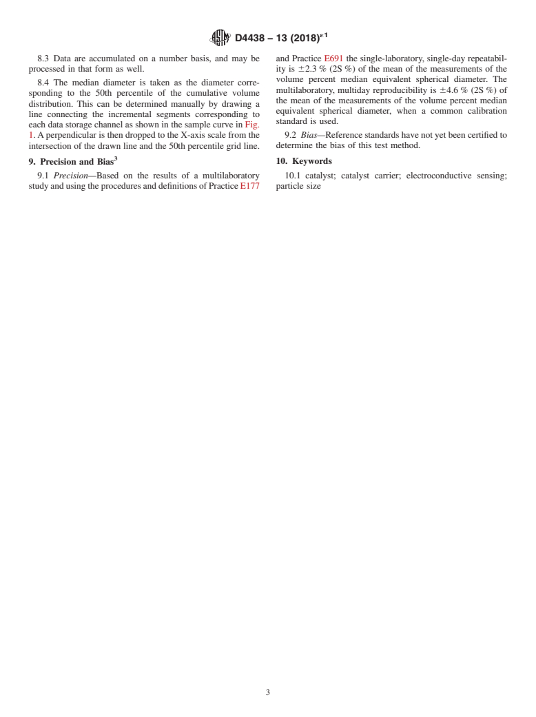 ASTM D4438-13(2018)e1 - Standard Test Method for  Particle Size Distribution of Catalysts and Catalyst Carriers  by Electronic Counting