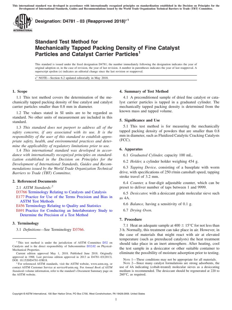 ASTM D4781-03(2018)e1 - Standard Test Method for  Mechanically Tapped Packing Density of Fine Catalyst Particles  and Catalyst Carrier Particles