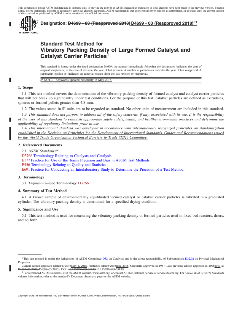 REDLINE ASTM D4699-03(2018)e1 - Standard Test Method for  Vibratory Packing Density of Large Formed Catalyst and Catalyst  Carrier Particles