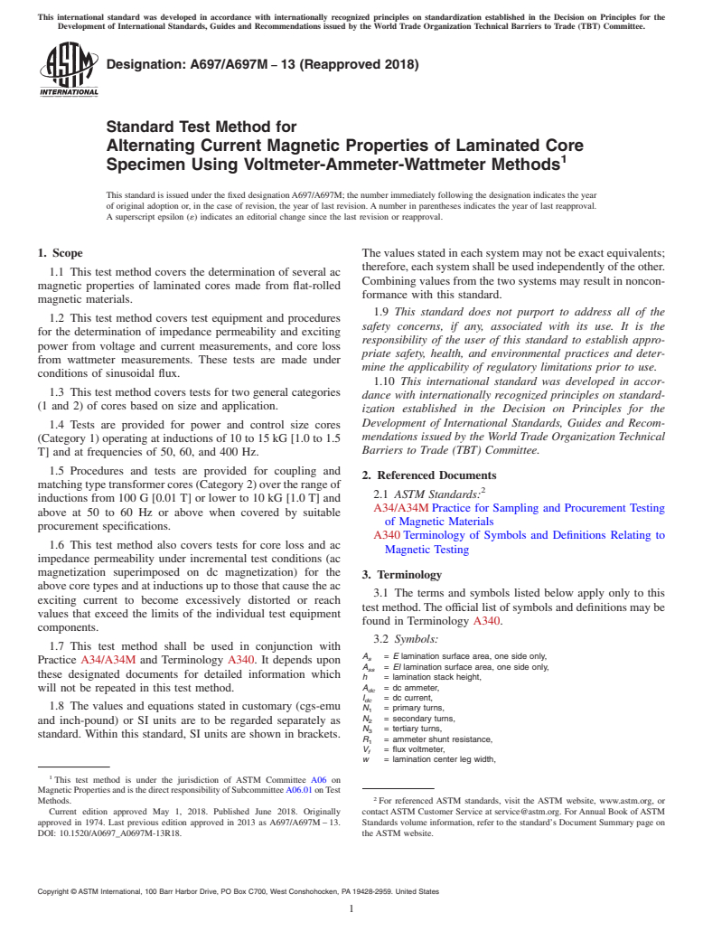 ASTM A697/A697M-13(2018) - Standard Test Method for  Alternating Current Magnetic Properties of Laminated Core Specimen   Using Voltmeter-Ammeter-Wattmeter Methods