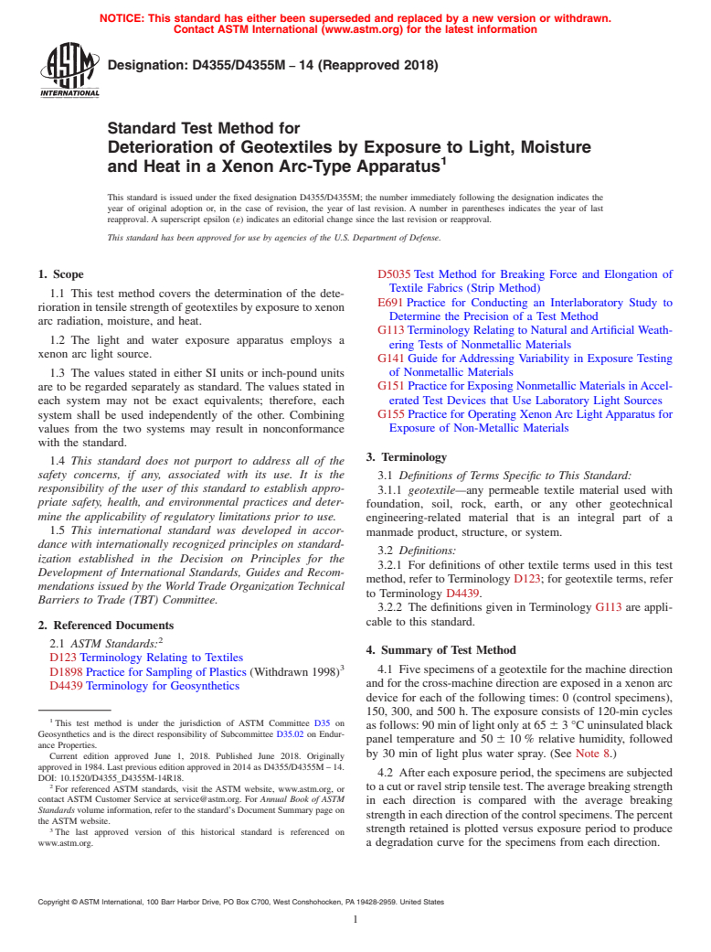 ASTM D4355/D4355M-14(2018) - Standard Test Method for Deterioration of Geotextiles by Exposure to Light, Moisture  and Heat in a Xenon Arc-Type Apparatus