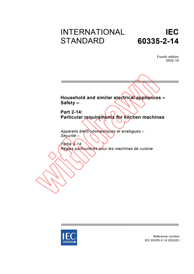 IEC 60335-2-14:2002 - Household and similar electrical appliances - Safety - Part 2-14: Particular requirements for kitchen machines
Released:10/14/2002
Isbn:2831866030