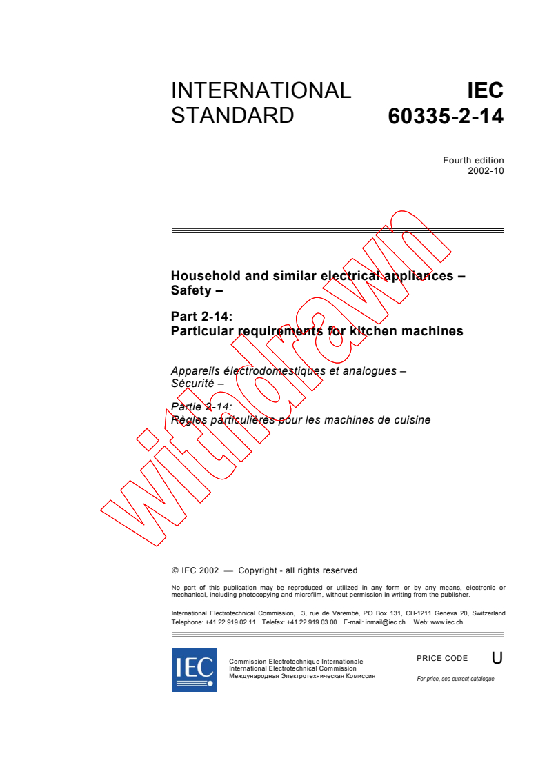 IEC 60335-2-14:2002 - Household and similar electrical appliances - Safety - Part 2-14: Particular requirements for kitchen machines
Released:10/14/2002
Isbn:2831866030