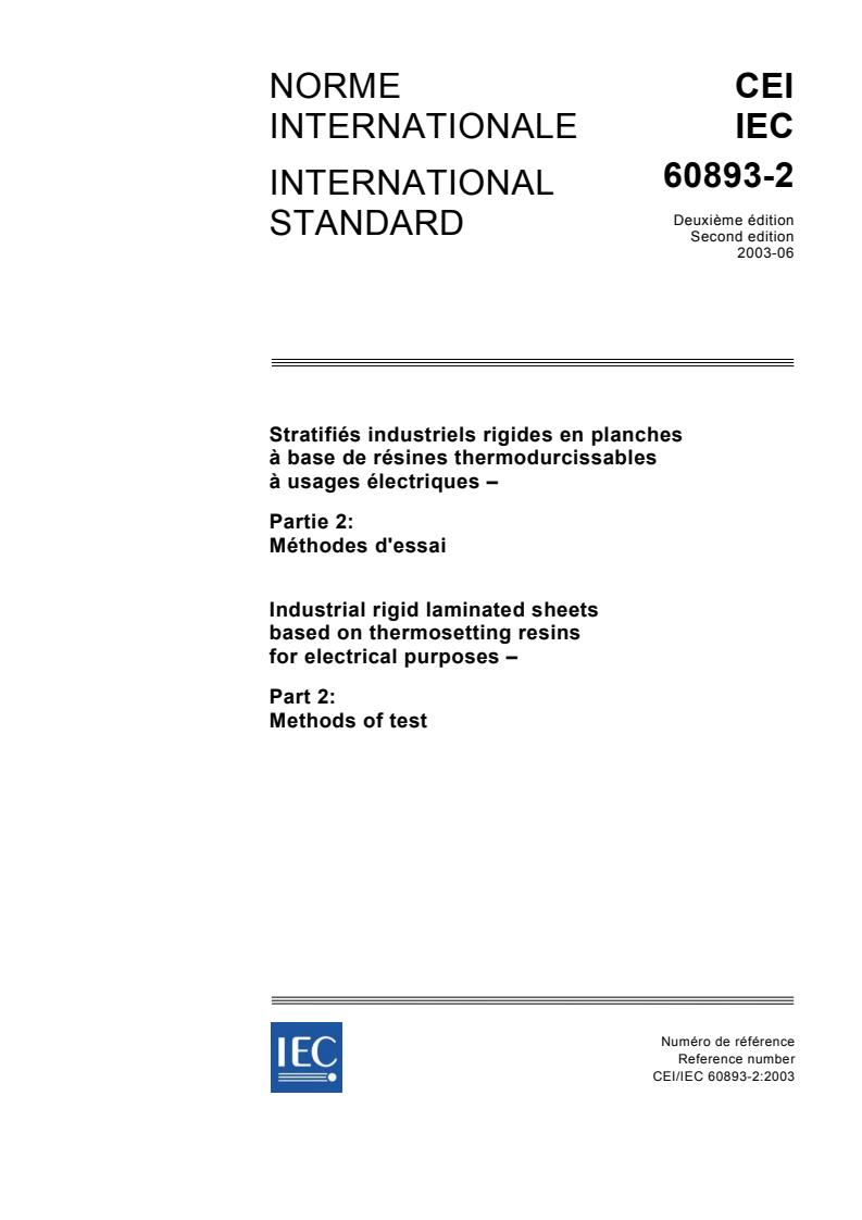 IEC 60893-2:2003 - Industrial rigid laminated sheets based on thermosetting resins for electrical purposes - Part 2: Methods of test