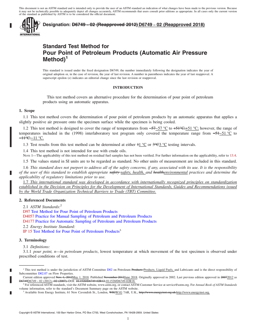 REDLINE ASTM D6749-02(2018) - Standard Test Method for  Pour Point of Petroleum Products (Automatic Air Pressure Method)