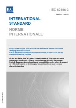 IEC 62196-3:2022 - Plugs, socket-outlets, vehicle connectors and vehicle inlets - Conductive charging of electric vehicles - Part 3: Dimensional compatibility requirements for DC and AC/DC pin and contact-tube vehicle couplers
Released:10/19/2022 - Page 1 preview