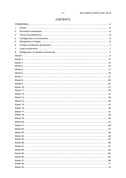 IEC 61837-2:2018 - Surface mounted piezoelectric devices for frequency control and selection - Standard outlines and terminal lead connections - Part 2: Ceramic enclosures
Released:5/8/2018
Isbn:9782832256732 - Page 4 preview